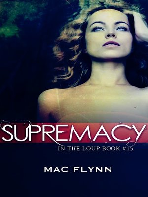 cover image of Supremacy (In the Loup